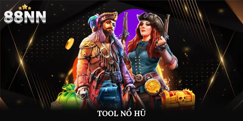 tool nổ hũ